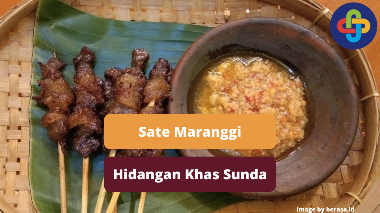 Berikut Ini Hidangan Sate Maranggi Khas Sunda